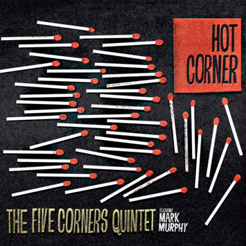 the_five_corners_quintet_feat_mark_murphy-hot_corner_b.jpg